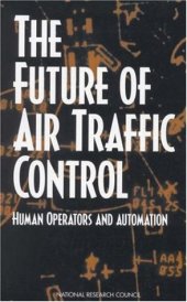 book The Future of Air Traffic Control: Human Operators and Automation