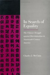 book In Search of Equality: The Chinese Struggle against Discrimination in Nineteenth-Century America