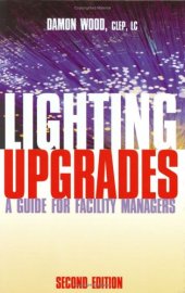 book Lighting Upgrades: A Guide for Facility Managers, 