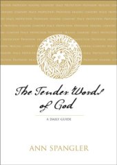 book The Tender Words of God: A Daily Guide