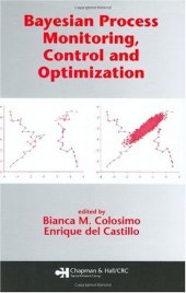 book Bayesian Process Monitoring, Control and Optimization