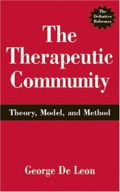 book The Therapeutic Community: Theory, Model, and Method