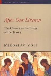 book After Our Likeness: The Church As the Image of the Trinity