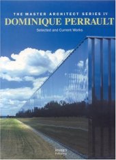 book Dominique Perrault: Selected and Current Works