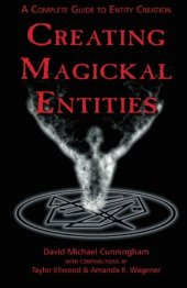 book Creating Magickal Entities: A Complete Guide to Entity Creation