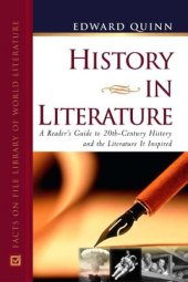 book History in Literature: A Reader's Guide to 20th Century History and the Literature It Inspired