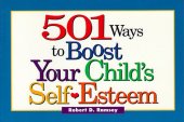 book 501 Ways to Boost Your Child's Self-Esteem