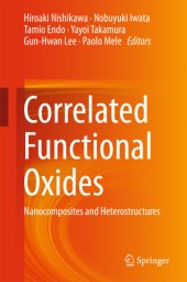 book Correlated Functional Oxides: Nanocomposites and Heterostructures