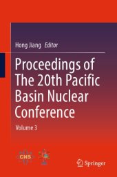 book Proceedings of The 20th Pacific Basin Nuclear Conference: Volume 3