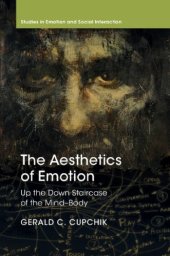 book The aesthetics of emotion: up the down staircase of the mind-body