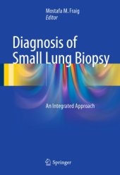 book Diagnosis of small lung biopsy: an integrated approach