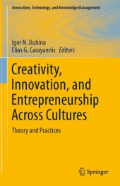 book Creativity, innovation, and entrepreneurship across cultures: theory and practices