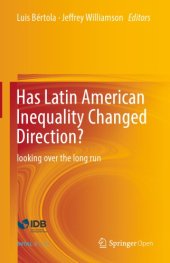 book Has Latin American Inequality Changed Direction? Looking Over the Long Run