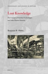 book Lost knowledge: the concept of vanished technologies and other human histories