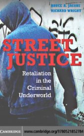 book Street justice: retaliation in the criminal underworld