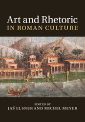 book Art and rhetoric in Roman culture