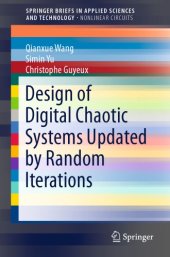 book Design of digital chaotic systems updated by random iterations