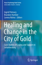 book Healing and change in the City of Gold: case studies of coping and support in Johannesburg