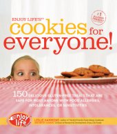 book Enjoy life's cookies for everyone!: 150 delicious treats that are safe for most anyone with food allergies, intolerances, and sensitivities