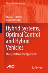 book Hybrid systems, optimal control and hybrid vehicles: theory, methods and applications