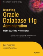 book Beginning Oracle Database 11g administration: from novice to professional