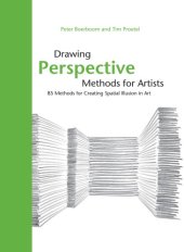 book Drawing Perspective Methods for Artists: 85 Methods for Creating Spatial Illusion in Art