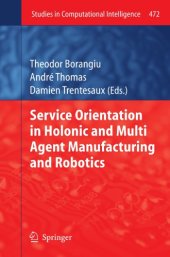 book Service orientation in holonic and multi-agent manufacturing and robotics