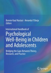 book International Handbook of Psychological Well-Being in Children and Adolescents: Bridging the Gaps Between Theory, Research, and Practice