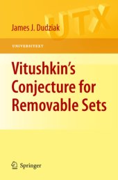 book Vitushkin's Conjecture for Removable Sets