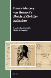 book Francis Mercury van Helmont's Sketch of Christian Kabbalism