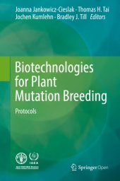 book Biotechnologies for plant mutation breeding: protocols