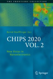 book CHIPS 2020. VOL. 2, New vistas in nanoelectronics