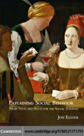 book Explaining social behavior: more nuts and bolts for the social sciences