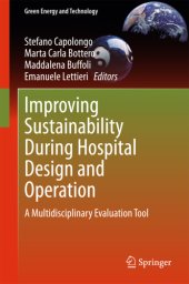 book Improving Sustainability During Hospital Design and Operation a Multidisciplinary Evaluation Tool