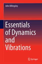 book Essentials of Dynamics and Vibrations