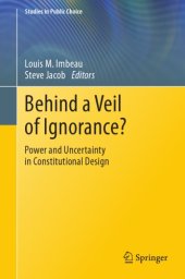 book Behind a veil of ignorance?: power and uncertainty in constitutional design