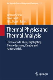 book Thermal Physics and Thermal Analysis: From Macro to Micro, Highlighting Thermodynamics, Kinetics and Nanomaterials