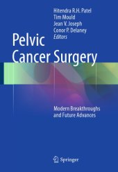 book Pelvic cancer surgery: modern breakthroughs and future advances