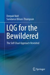 book LQG for the Bewildered: the Self-Dual Approach Revisited