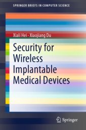 book Security for Wireless Implantable Medical Devices