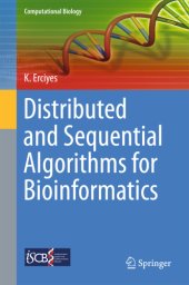 book Distributed and Sequential Algorithms for Bioinformatics