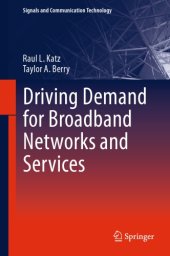 book Driving Demand for Broadband Networks and Services