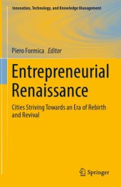 book Entrepreneurial Renaissance Cities Striving Towards an Era of Rebirth and Revival