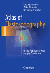 book Atlas of Elastosonography Clinical Applications with Imaging Correlations