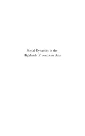 book Handbuch der Orientalistik = Handbook of Oriental Studies. Abt. 3, South-East Asia. Bd. 18, Social dynamics in the Highlands of Southeast Asia: reconsidering Political systems of Highland Burma by E.R. Leach