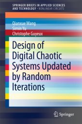 book Design of Digital Chaotic Systems Updated by Random Iterations