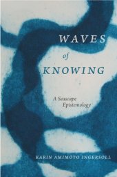 book Waves of knowing: a seascape epistemology