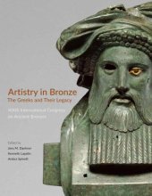 book Artistry in bronze: the Greeks and their legacy: XIX International congress on ancient bronzes