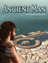 book The secrets of ancient man: revelations from the ruins