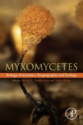 book Myxomycetes: biology, systematics, biogeography, and ecology